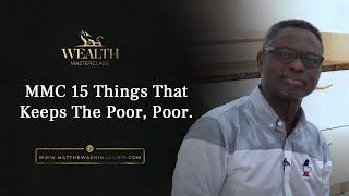 MMC   15 Things That Keep The Poor Poor