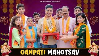 GANPATI MAHOTSAV || Rachit Rojha