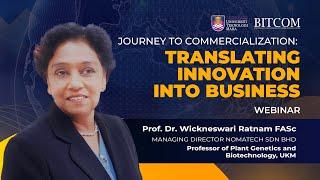 Journey to Commercialization - Translating Innovation Into Business WEBINAR