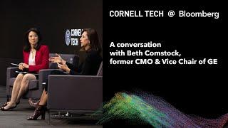 Bloomberg Cornell Tech Series: Beth Comstock, former CMO & Vice Chair of GE (Full Interview)