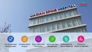 Introduction to Asian Spine Hospital | India’s #1 Full Endoscopic Spine Surgery Centre |