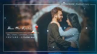 The Arijit Singh Classic Mashup song • New WhatsApp status video• in hindi • Pralhad Garg 