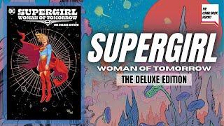 Supergirl Woman of Tomorrow The Deluxe Edition Review | Tom King | Bilquis Evely