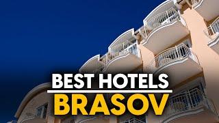 Best Hotels In Brasov, Romania - Top 5 Picks For Any Budget