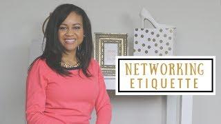 5 Networking Etiquette Tips | Business Etiquette