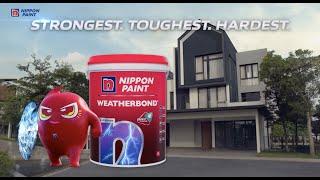 Nippon Paint Weatherbond - THE STRONGEST. TOUGHEST. HARDEST. exterior paint