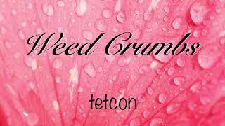 Summer LoFi Style Beat "Weed Crumbs" - tetcon