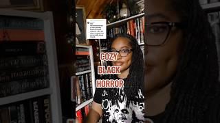 Cozy Black Horror book recs #horrorbooks #blackbooktuber #bookreviewers #bookrecs #horrorliterature