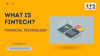 FinTech - What is Financial Technology?