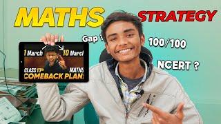 My Maths Gap Days Strategy *shobit bhaiya edition* | Maths full strategy Plan for next 10 days