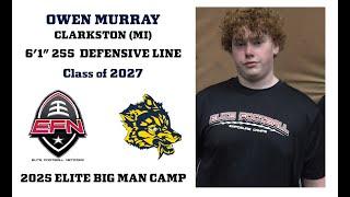 Owen Murray - Clarkston High School (Michigan) - 2025 Elite Big Man Camp