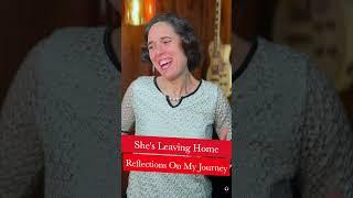 The Beatles, She’s Leaving Home - Reflections On My Journey