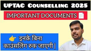  UPTAC/AKTU Counselling 2025  Documents & Format Guide | Avoid Rejection! 