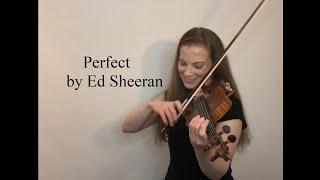 Perfect by Ed Sheeran Violin Cover- Michelle Winters