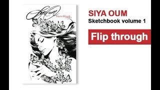 Siya Oum Sketchbook Volume 1 Flip Through - Artist of Lola XOXO & Fathom