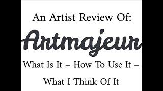 Artmajeur Full Review: What Is It - How To Use It - What I Think Of It