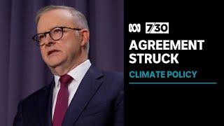 Are the climate policy wars finally over? | 7.30