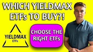 Which YieldMax ETFs To Buy?