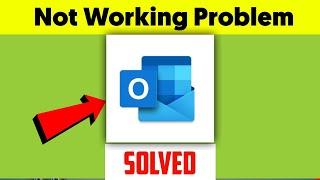 Outlook App not working android  | Not open Problem Solve