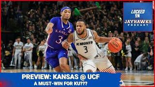 A MUST WIN This Early for Kansas Jayhawks Basketball??? KU at UCF Preview