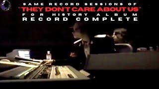 [RARE] MICHAEL JACKSON'S RECORDING SESSION "THEY DON'T CARE ABOUT US" [RECORD COMPLETE]