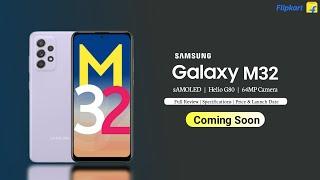 SAMSUNG Galaxy M32 - Official First Look | Specifications | Launch Date | Price in india