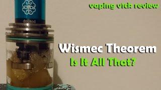 Wismec Theorem - Is it all that + my build