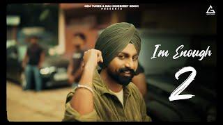 I'M Enough 2 (Official Video) : Jaskaran Riarr | Punjabi Songs 2024