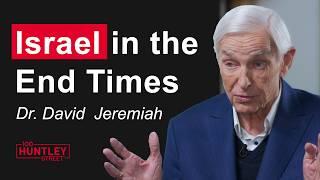 Israel plays HUGE role in Bible Prophecy - Dr. David Jeremiah