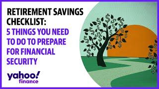 Retirement Checklist: 5 essential tips to maximize your savings