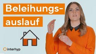 Was ist der Beleihungsauslauf? | Baufi Basics