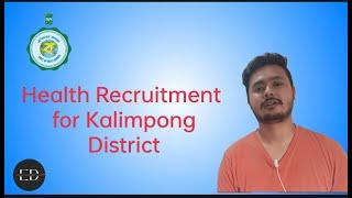 Health Recruitment for Kalimpong District.@Explore & Discover