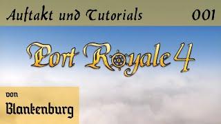 Port Royale 4 #001 – Auftakt und Tutorials – Let's Play [Deutsch/German | HD]