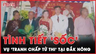 Diễn biến mới vụ tranh chấp tử thi: Người vợ đã làm một việc ‘không thể tưởng tượng’ | Tin nhanh