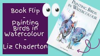 Painting Birds in Watercolour by Liz Chaderton - book flip