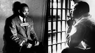 Martin Luther King, Jr. reads his "Letter from a Birmingham Jail"