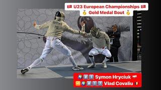 European Championships 2024 U23MS - GOLD - Szymon Hryciuk POL v Vlad Covaliu ROU