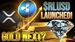 $RLUSD is Live!Tokenized Gold & Diamonds Next?XRP