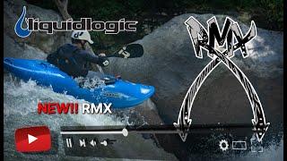 Liquidlogic RMX Whitewater Kayak