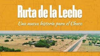 Ruta de la Leche - Documental