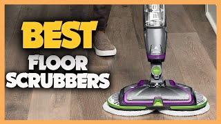 10 Best Floor Scrubbers 2023