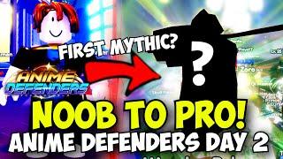 [Day 2] Can We Get our FIRST MYTHIC? Noob To Pro Anime Defenders!