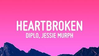 Diplo - Heartbroken (Lyrics) ft. Jessie Murph & Polo G