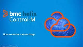 BMC Helix Control-M: How to monitor License Usage