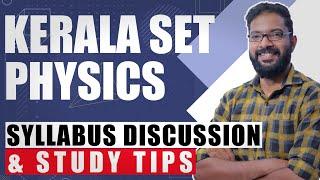 Kerala SET Exam - Physics - Syllabus Discussion and Study Tips