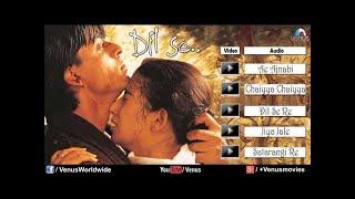 Dil Se Audio Jukebox | Shahrukh khan, Manisha Koirala | SRK