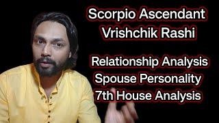 Scorpio Ascendant - Relationship Analysis - 7th House