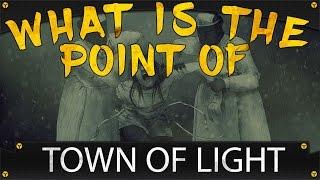 What Is The Point Of: Town of Light? [GAME REVIEW] [NSFW]