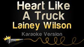 Lainey Wilson - Heart Like A Truck (Karaoke Version)