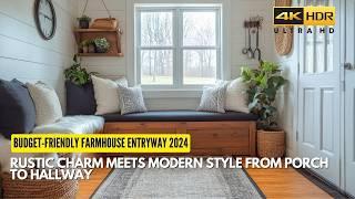 Budget-Friendly Farmhouse Entryway 2024: Rustic Charm Meets Modern Style from Porch to Hallway